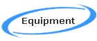 Equipment